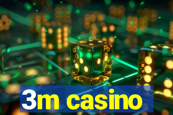3m casino